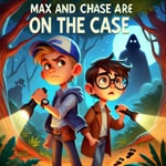 Logo of the podcast Max And Chase Are On The Case Podcast Max And Chase Are On The Case