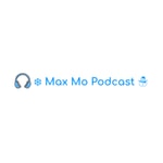 Logo of the podcast Max Mo Podcast Podcast Max Mo Podcast