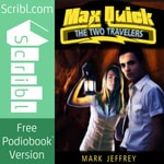 Logo of the podcast Max Quick 2: The Two Travelers Podcast Max Quick 2: The Two Travelers