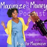 Logo of the podcast Maximize Your Money Podcast Podcast Maximize Your Money Podcast