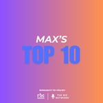 Logo of the podcast Max's Top 10 Podcast Max's Top 10