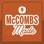 Logo of the podcast McCombs Made Podcast McCombs Made