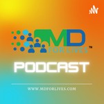 Logo of the podcast MDforLives Podcast MDforLives