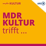 Logo of the podcast MDR KULTUR trifft: Menschen von hier Podcast MDR KULTUR trifft: Menschen von hier