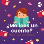 Logo of the podcast ¿Me lees un cuento? Podcast ¿Me lees un cuento?