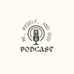 Logo of the podcast Me, Myself, and God Podcast (with Kiah J) Podcast Me, Myself, and God Podcast (with Kiah J)