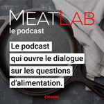 Podcast MeatLab le podcast par Charal