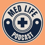 Logo of the podcast Med Life Podcast Med Life