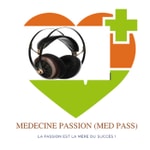 Logo of the podcast Médecine-Passion Podcast Podcast Médecine-Passion Podcast