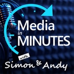 Logo of the podcast Media in Minutes with Simon and Andy Missing podcast logo