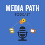 Media Path Podcast Podcast Media Path Podcast