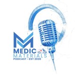 Medic Materials Podcast Podcast Medic Materials Podcast