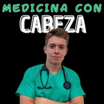 Logo of the podcast Medicina Con Cabeza Podcast Medicina Con Cabeza