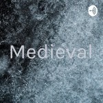 Logo of the podcast Medieval Podcast Medieval