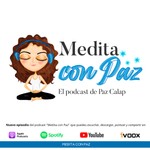 Medita con Paz Podcast Medita con Paz