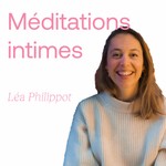 Logo of the podcast Méditations intimes Podcast Méditations intimes