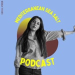 Podcast Mediterranean Sea Salt
