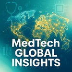 MedTech Global Insights Podcast MedTech Global Insights