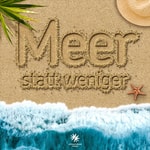 Meer statt weniger