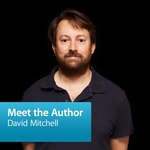 Logo of the podcast Meet the Author: David Mitchell Podcast Meet the Author: David Mitchell