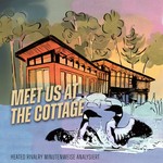 Logo of the podcast Meet us at the cottage Podcast Meet us at the cottage