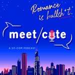 Logo of the podcast Meet/Cute Podcast Meet/Cute