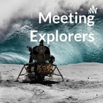 Logo of the podcast Meeting Explorers Podcast Meeting Explorers