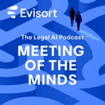 Logo of the podcast Meeting of the Minds - The Legal AI Podcast Podcast Meeting of the Minds - The Legal AI Podcast