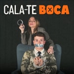 Logo of the podcast Mega Hits - CALA-TE BOCA PODCAST Podcast Mega Hits - CALA-TE BOCA PODCAST