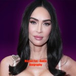 Podcast Megan Fox - Audio Biography