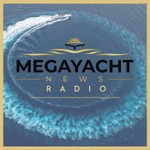 Megayacht News Radio Podcast Megayacht News Radio