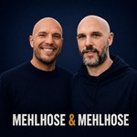 Logo of the podcast Mehlhose & Mehlhose Podcast Mehlhose & Mehlhose