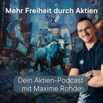 Mehr Freiheit durch Aktien - Maxime Rohde Mehr Freiheit durch Aktien - Maxime Rohde