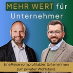 Podcast MEHR WERT für Unternehmer