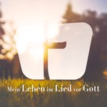 Logo of the podcast Mein Leben im Lied vor Gott Podcast Mein Leben im Lied vor Gott
