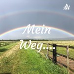 Logo of the podcast Mein Weg.... Podcast Mein Weg....