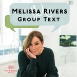 Logo of the podcast Melissa Rivers' Group Text Podcast Logo of the podcast Melissa Rivers' Group Text Podcast