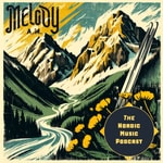 Logo of the podcast Melody A.M. | The Nordic Music Podcast Podcast Melody A.M. | The Nordic Music Podcast