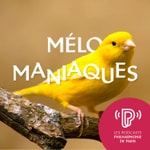 Logo of the podcast Mélomaniaques Podcast Mélomaniaques