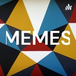 Logo of the podcast MEMES Podcast MEMES