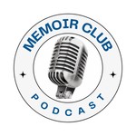Logo of the podcast Memoir Club Podcast Podcast Memoir Club Podcast