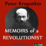 Logo of the podcast Memoirs of a Revolutionist, Vol. 2 by Peter Kropotkin (1842 - 1921) Podcast Memoirs of a Revolutionist, Vol. 2 by Peter Kropotkin (1842 - 1921)