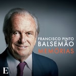Podcast Memórias de Francisco Pinto Balsemão