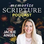 Memorize Scripture Podcast Memorize Scripture