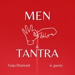 Men, Sex & Tantra Men, Sex & Tantra