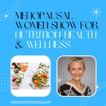Menopausal Women Show For Nutritional, Health and Wellness Menopausal Women Show For Nutritional, Health and Wellness
