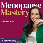 Logo of the podcast Menopause Mastery