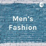 Logo of the podcast Men's Fashion Podcast Men's Fashion