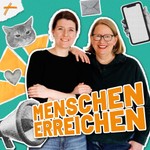 Logo of the podcast Menschen erreichen – Der Praxis-Podcast für deine Öffentlichkeitsarbeit Podcast Menschen erreichen – Der Praxis-Podcast für deine Öffentlichkeitsarbeit