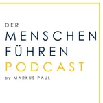 Podcast MENSCHEN-FÜHREN-Podcast
